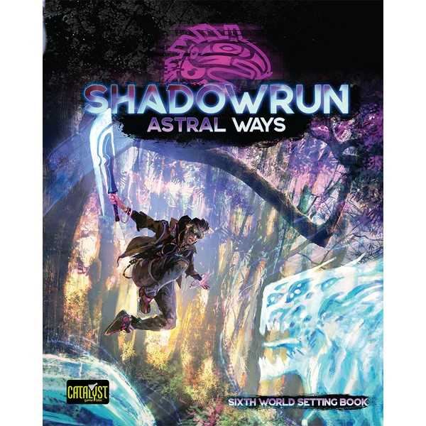 Shadowrun Astral Ways Book