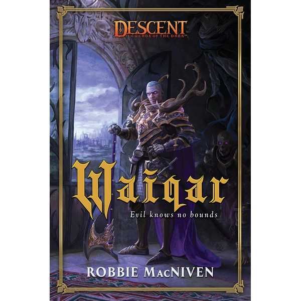 Descent: Legends in the Dark - Waiqar
