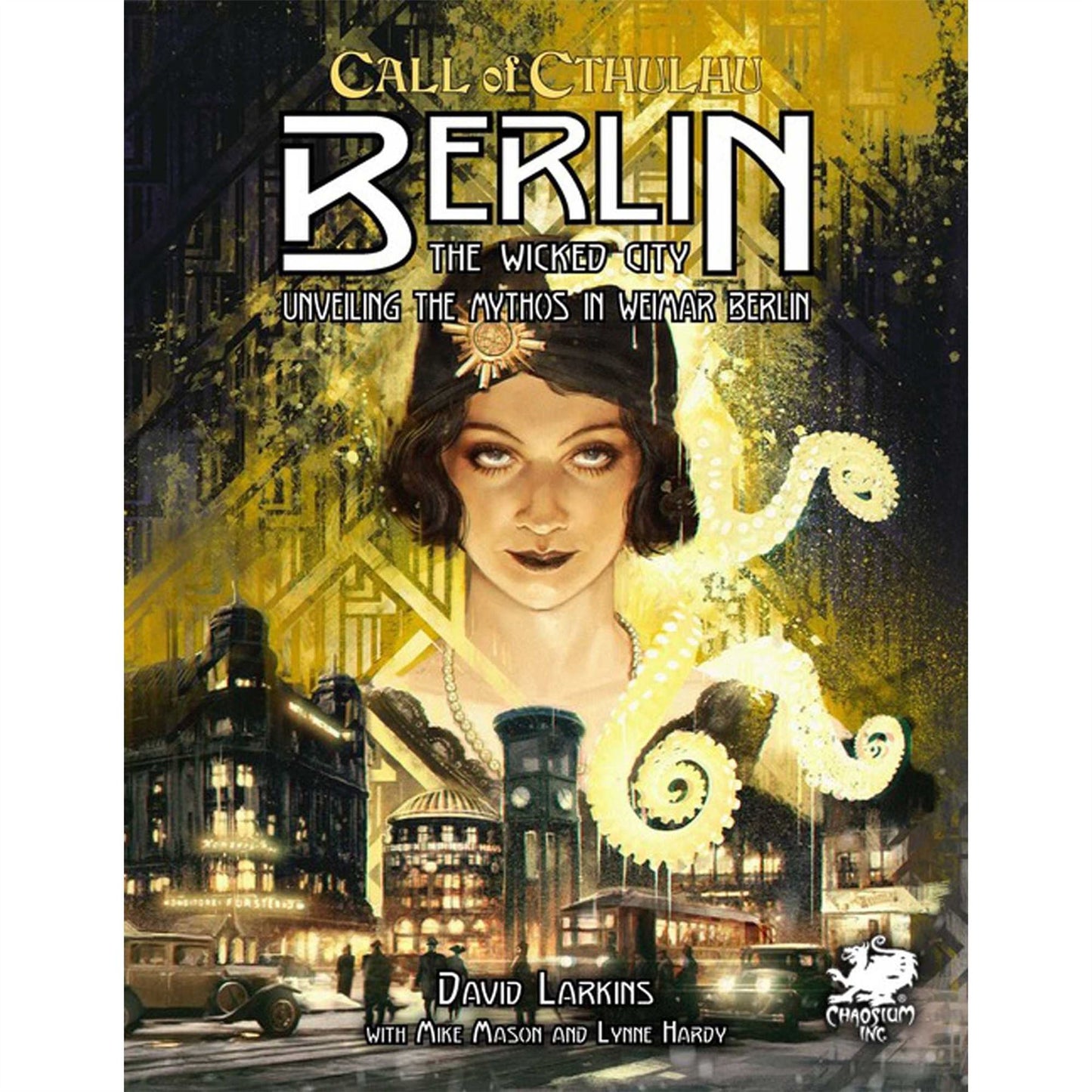 Call of Cthulhu 7th Edition Berlin: The Wicked City