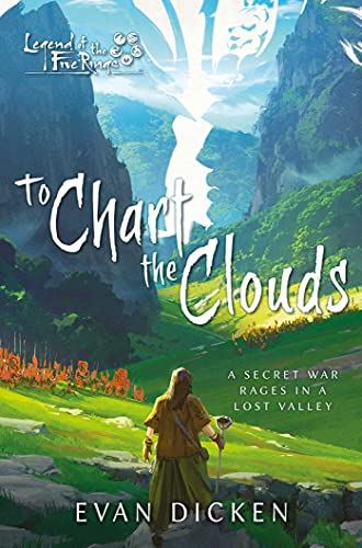 To Chart The Cloud: A Legend of the Five Rings (Paperback, 2022)