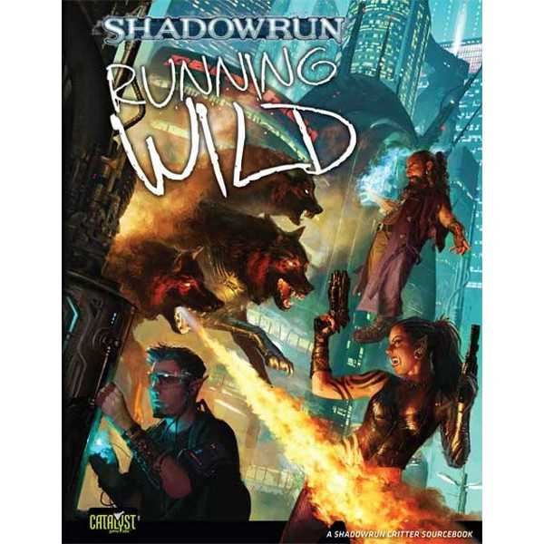 Shadowrun: Wild Life Core Rules