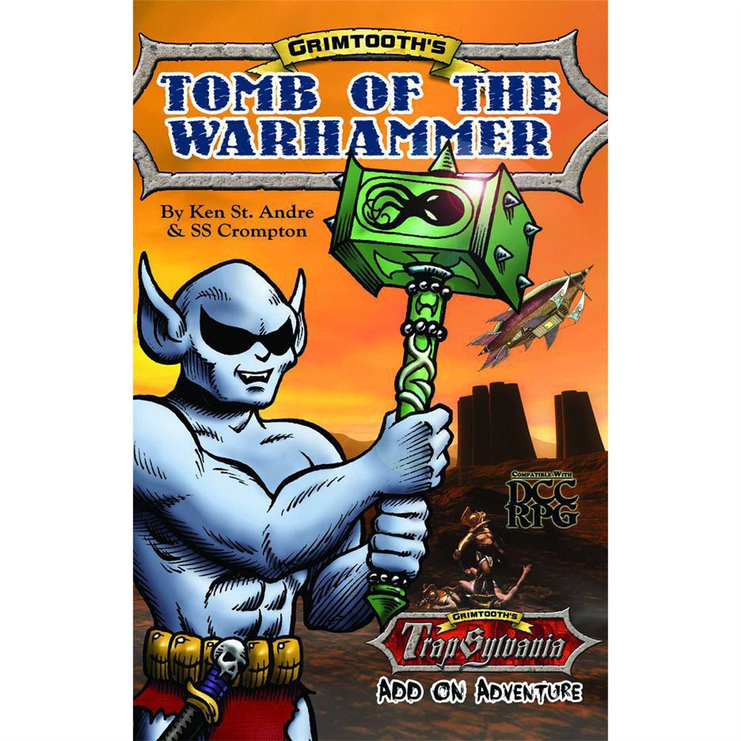 Dungeon Crawl Classics RPG Grimtooth's Tomb of the Warhammer
