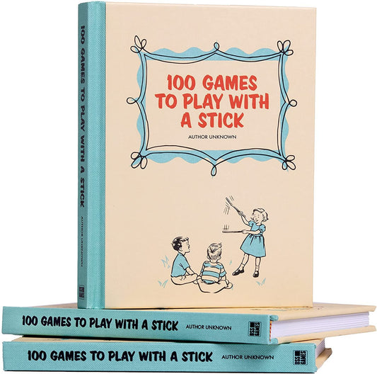 100 Games to Play with a Stick Game Book