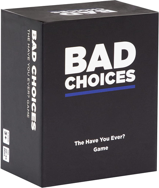 Bad Choices - The Have you ever? Party Game	