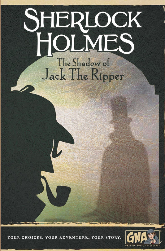 Sherlock Holmes: The Shadow of Jack the Ripper - Graphic Novel Adventures (Paperback, 2021)