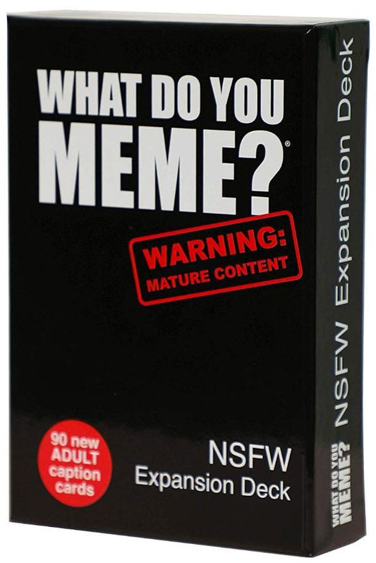 What Do You Meme? NSFW EXPANSION PACK