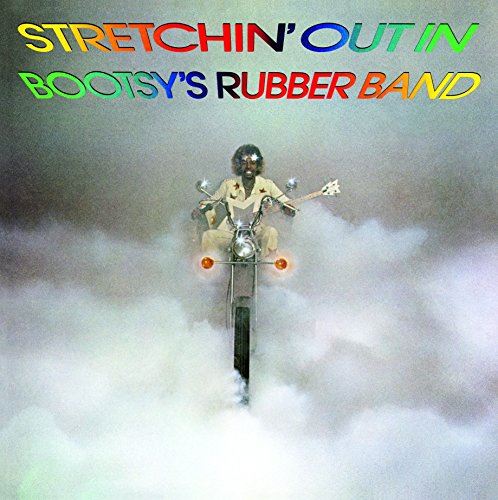 Bootsy's Rubber Band - Stretchin' Out In Bootsy's Rubber Band Vinyl