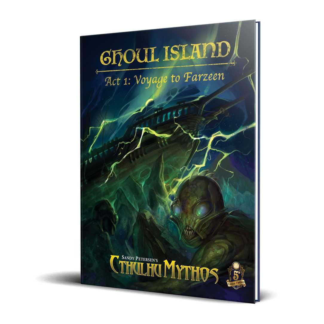 Ghoul Island Act 1: Voyage to Farzeen: Cthulhu Mythos