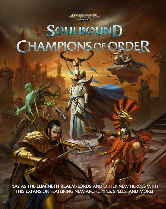 Soulbound: Champions of Order: Warhammer Age of Sigmar Roleplay