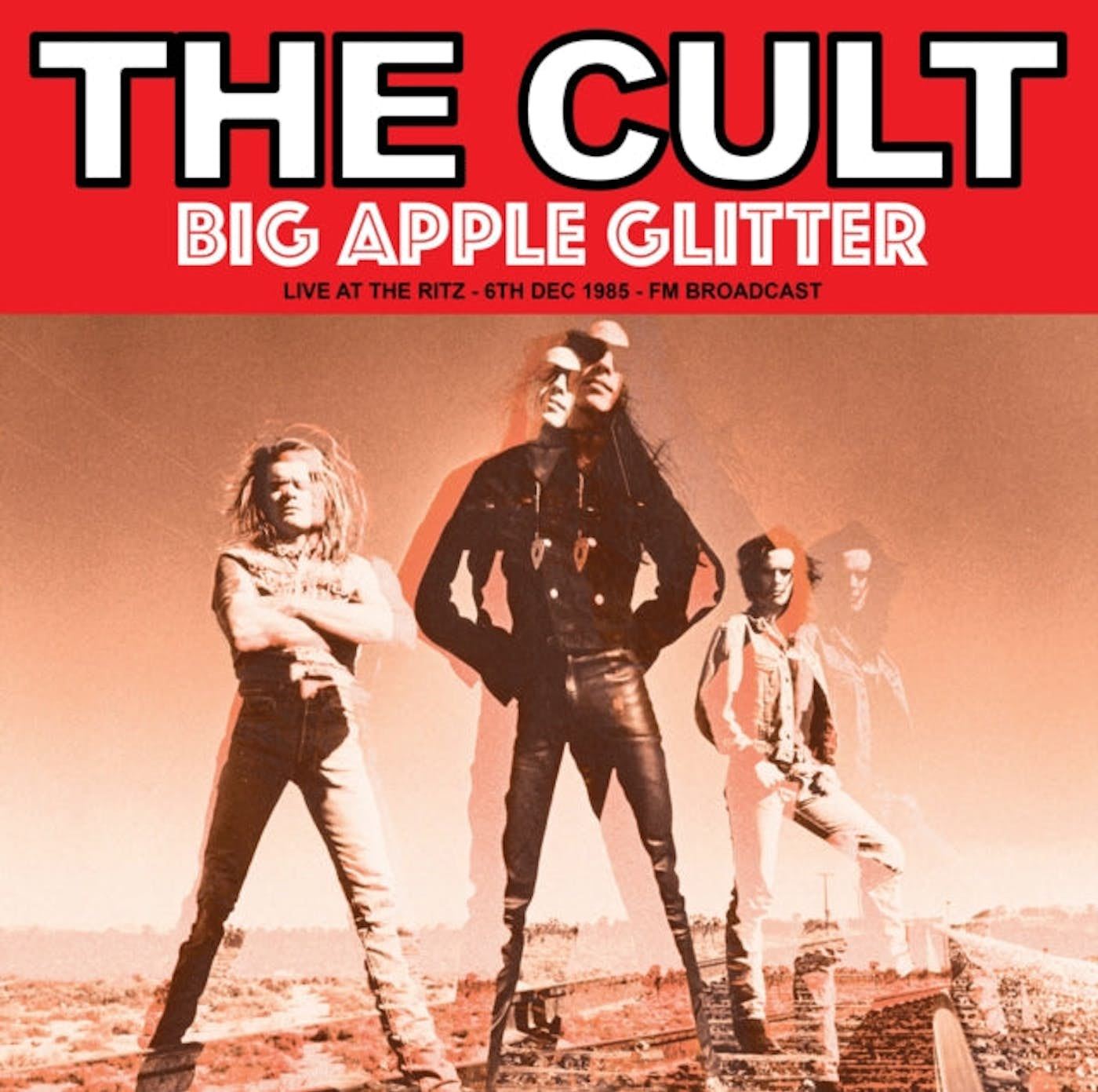 The Cult - Big Apple Glitter Live At The Ritz 6th Dec 1985 FM Broadcast Vinyl