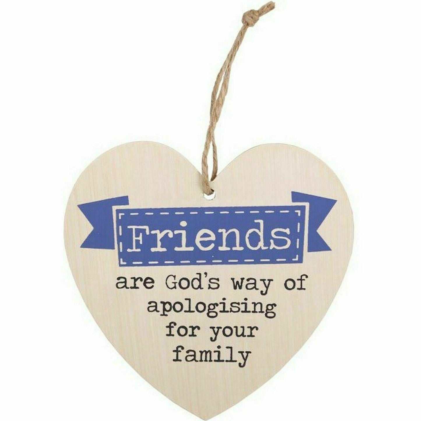 Friends Are God's Way Hanging Heart Sign	